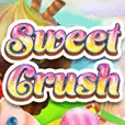 Sweet Crush