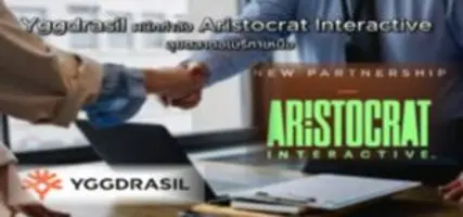 Yggdrasil ผนึกกำลัง Aristocrat Interactive ลุยตลาดอเมริกาเหนือ