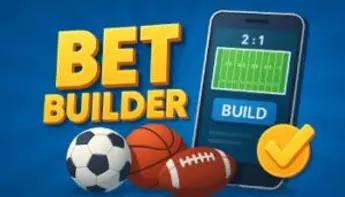 Bet Builder คืออะไร? ทำไมถึงเป็นที่นิยมในการเดิมพันกีฬา ⚽🎯