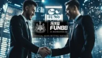 FUN88 จับมือ Newcastle United ลุยตลาดเอเชียต่อเนื่องฤดูกาลใหม่